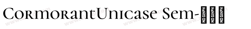 CormorantUnicase Sem字体转换